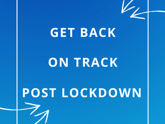 Get back on track post lockdown